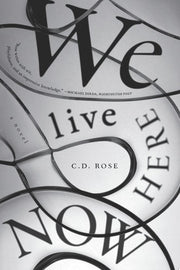 We Live Here Now