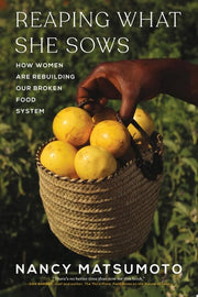 Reaping What She Sows: How Women Are Rebuilding Ou