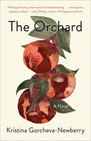 The Orchard A Novel