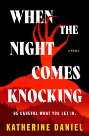 When the night comes knocking