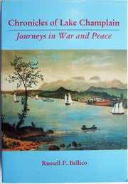 Chronicles of Lake Champlain : Journeys in War and