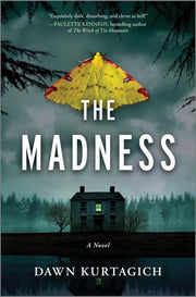 Madness: A Novel