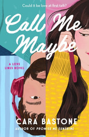 Call Me Maybe - A Novel