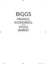 Biggs on Finance, Economics, and the Stock Market Barton's Market Chronicles from the Morgan Stanley Years