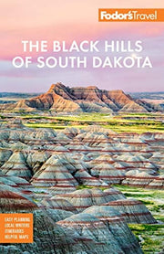 Fodor's the Black Hills of South Dakota: With Moun