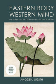 Eastern Body, Western Mind : Psychology and the Ch