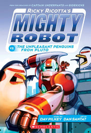 Ricky Ricotta #9 Mighty Robot vs. The Unpleasant