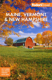 Fodors Maine Vermont & New Hampshire with the Best