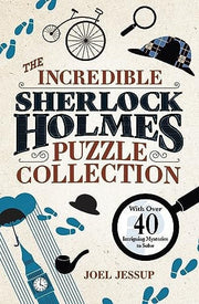 Incredible Sherlock Holmes Puzzle Collection: With