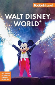 Fodor's Walt Disney World: with Universal and the