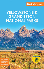 Fodor's Yellowstone & Grand Teton National Parks (Full-color Travel Guide)