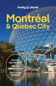 Lonely Planet Montreal & Quebec City (Travel Guide)