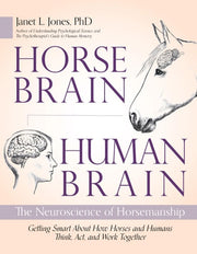 Horse Brain, Human Brain The Neuroscience of Horsemanship
