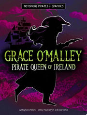 Grace O'Malley, Pirate Queen of Ireland