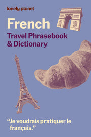 Lonely Planet French Travel Phrasebook and Dictionary