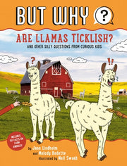 Are Llamas Ticklish? #1: And Other Silly Questions
