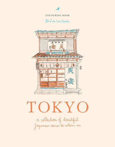 Zoé de Las Cases Tokyo - A Collection of Beautiful Japanese Scenes to Colour In