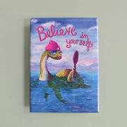 Magnet - Believe In Yourself - Martha Hull's Cute and Deadly Art