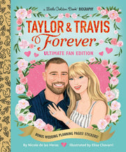 Taylor & Travis Forever Ultimate Fan Edition Little Golden Book Biography Bonus Wedding Planning Pages! Stickers!