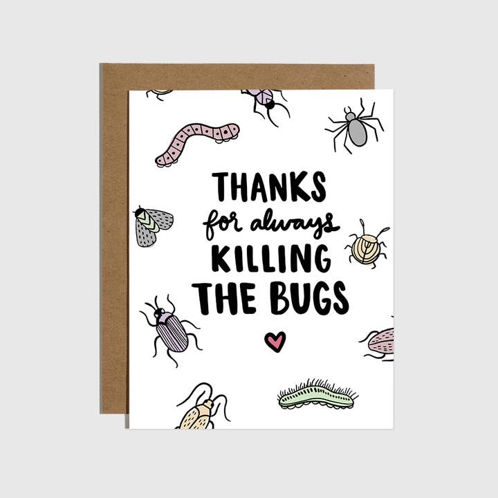 Thanks For Killing the Bugs Card by Wild Lark