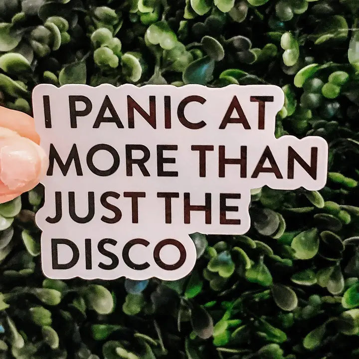 I Panic At More Than Just the Disco Sticker