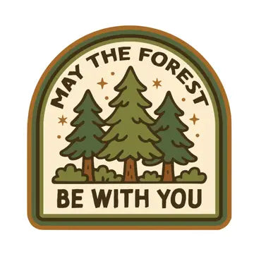May the Forest Be With You Trees Sticker