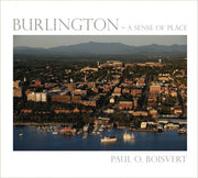 Burlington: A Sense of Place