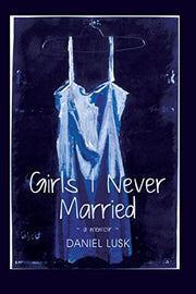 Girls I Never Married