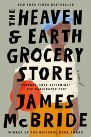 Heaven & Earth Grocery Store: A Novel