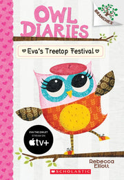 Owl Diaries #01: Eva's Treetop Festival (A Branche