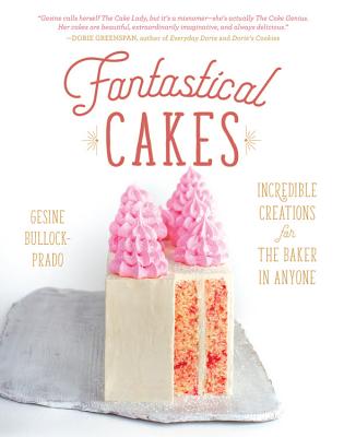 Fantastical Cakes by Kiss the Cook