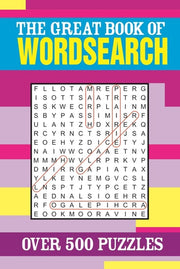 The Great Book of Wordsearch Over 500 Puzzles