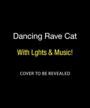 Dancing Rave Cat: With Lights & Music!