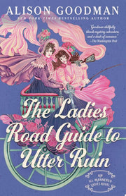 Ladies Road Guide to Utter Ruin