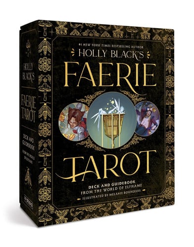 Holly Black's Faerie Tarot Deck and Guidebook: From the World of Elfhame