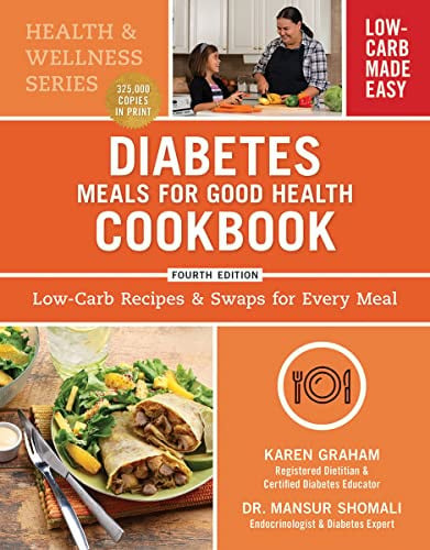 Diabetes Meals for Good Health Cookbook: Low-Carb