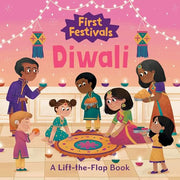 First Festivals: Diwali - A Lift-The-Flap Book