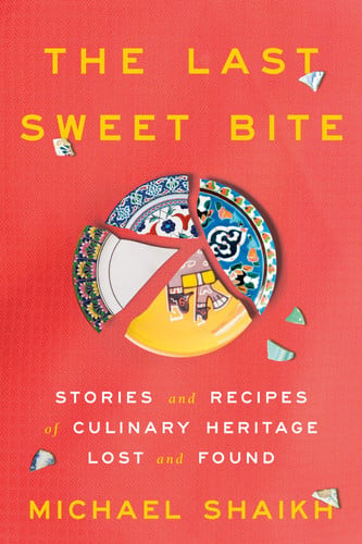 Last Sweet Bite: Stories and Recipes of Culinary H