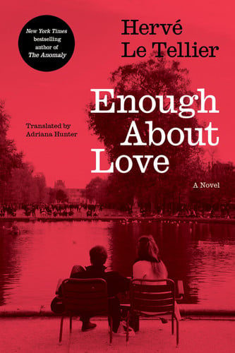 Enough About Love: A Novel