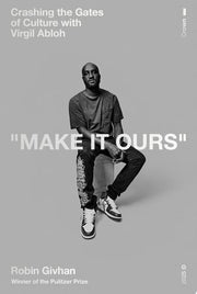 Make It Ours: Crashing the Gates of Culture with V