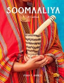 Soomaaliya The Food, Memory, and Migration: a Cookbook