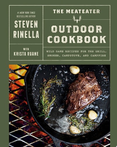 MeatEater Outdoor Cookbook: Wild Game Recipes for