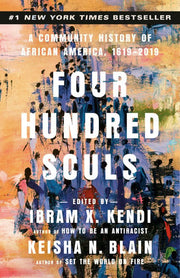 Four Hundred Souls A Community History of African
