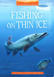 Fishing on Thin Ice