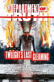 The Department of Truth Volume 6 Twilight's Last Gleaming