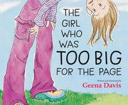 Girl Who Was Too Big for the Page
