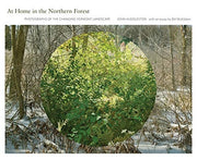 At Home in the Northern Forest: Photographs of the