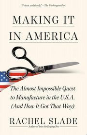 Making It in America: The Almost Impossible Quest