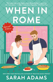 When in Rome: Special Edition A Novel