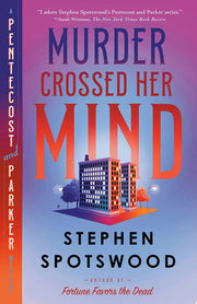 Murder Crossed Her Mind: A Pentecost and Parker My